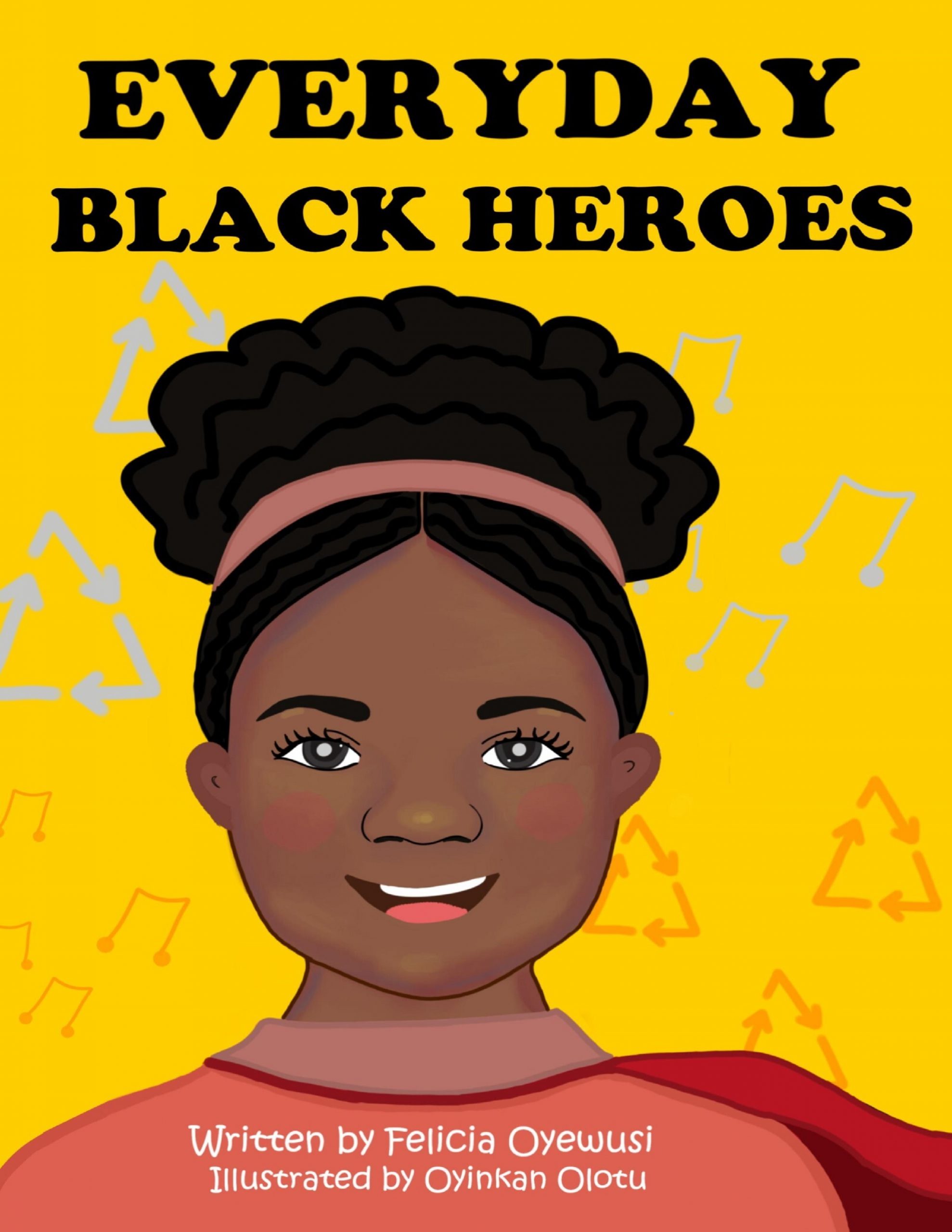 Everyday Black Heroes | An inspirational book for brown skinned